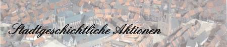 Stadtgeschichtliche aktionen