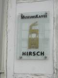 Schild des Kaffee Hirsch