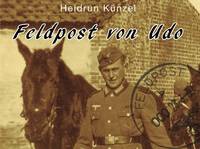 Buchcover „Feldpost von Udo. Soldat einer Aufklärungsabteilung, 1938 – 1942“