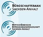 Erweiterte Fördermöglichkeiten der Bürgschaftsbank und Mittelständischen Beteiligungsgesellschaft Sachsen-Anhalt