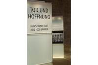 Tod und Hoffnung - Kunst und Kult aus 1000 Jahren