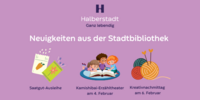 Neuigkeiten aus der Halberstädter Stadtbibliothek 'Heinrich Heine'