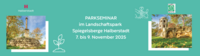 Gartenträume-Parkseminar