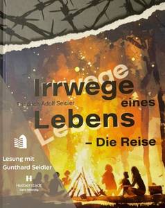 Lesung mit Gunthard Seidler Irrwege eines Lebens - Die Reise