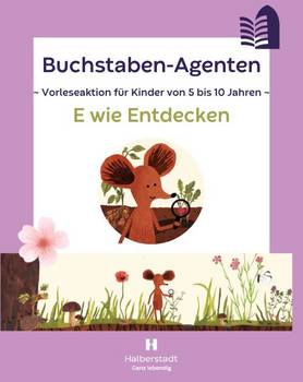 Die Buchstaben-Agenten gehen mit der Entdeckermaus auf Erkundungstour