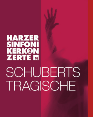2. Sinfoniekonzert – Schuberts Tragische SIKO