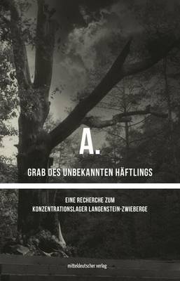 A. Grab eines unbekannten Häftlings
