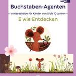 Die Buchstaben-Agenten gehen mit der Entdeckermaus auf Erkundungstour