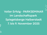 23. Gartenträume-Parkseminar in den Spiegelsbergen