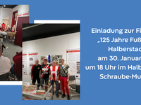Einladung zur Finissage &bdquo;125 Jahre Fu&szlig;ball in Halberstadt&ldquo;