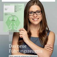 Neues Führungszeugnis - übersichtlicher und mehrsprachig