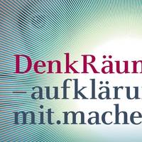DenkRäume – aufklärung.mit.machen