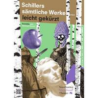 'Schillers sämtliche Werke ... leicht gekürzt' feiert am 05.07.2014 Premiere in Halberstadt
