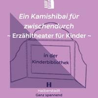 Ein Kamishibai für zwischendurch