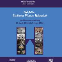Jubiläumsausstellung im Städtischen Museum: 120 Jahre Städtisches Museum
