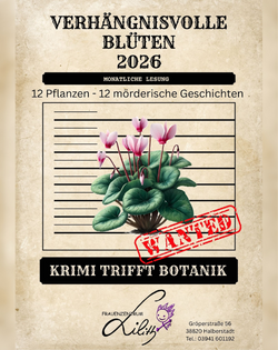 VAK   Verhängnisvolle Blüten im Frauenzentrum Lilith