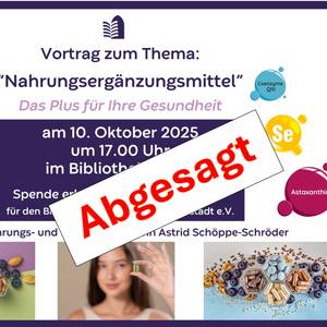 Vortrag Nahrungsergänzungsmittel abgesagt