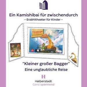 Ein Kamishibai für zwischendurch Kleiner großer Bagger - eine Kamishibai-Geschichte