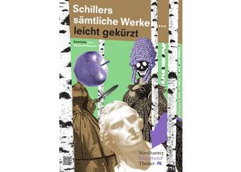 Das Plakat zur Austellung 'Schillers sämtliche Werke ... leicht gekürzt'