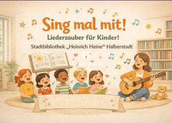 Sing mal mit! Liederzauber für Kinder