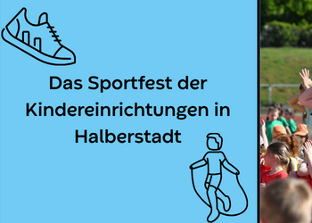 Das Sportfest der Kindereinrichtungen in Halberstadt ©Holger Wegener Das Sportfest der Kindereinrichtungen in Halberstadt ©Holger Wegener