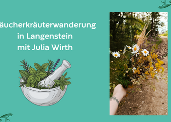 Räucherkräuterwanderung mit Julia Wirth Räucherkräuterwanderung mit Julia Wirth