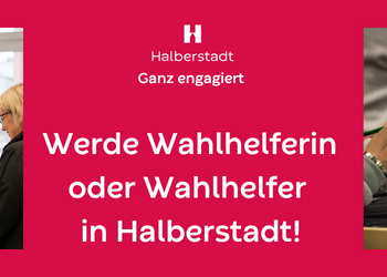 Aufruf Wahlhelfer_innen ©Stadtmarketing Aufruf Wahlhelfer_innen ©Stadtmarketing