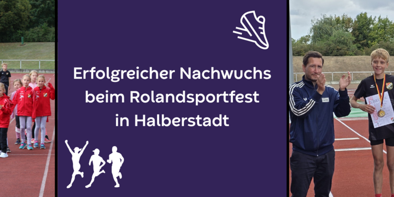 erfolgreicher nachwuchs beim rolandsportfest in halberstadt