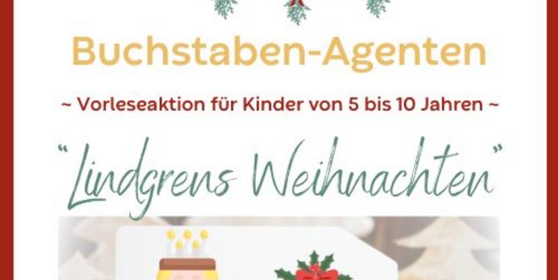 Buchstaben-Agenten im Dezember Lindgrens Weihnachten - die Buchstaben-Agenten reisen nach Schweden