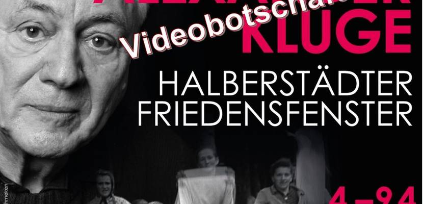 Videobotschaft Alexander Kluge an die Halberstädter © Stadt Halberstadt