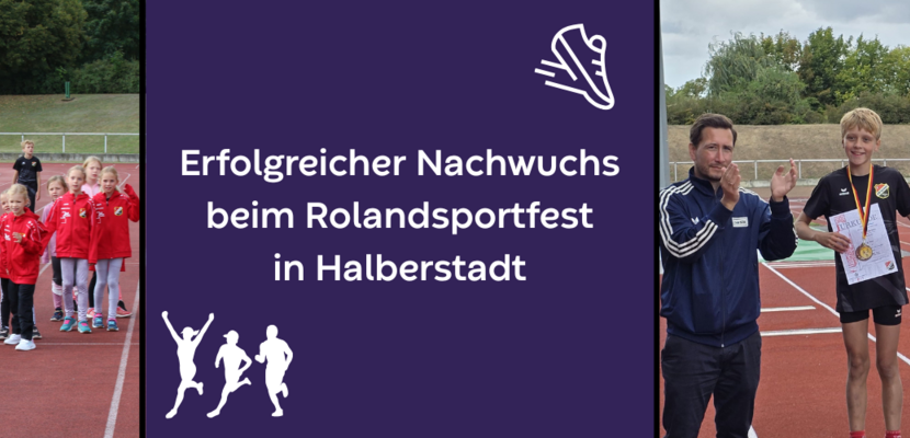 erfolgreicher nachwuchs beim rolandsportfest in halberstadt