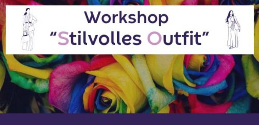 Workshop "Stilvolles Outfit" ein Workshop im Rahmen der Halberstädter Frauenwoche
