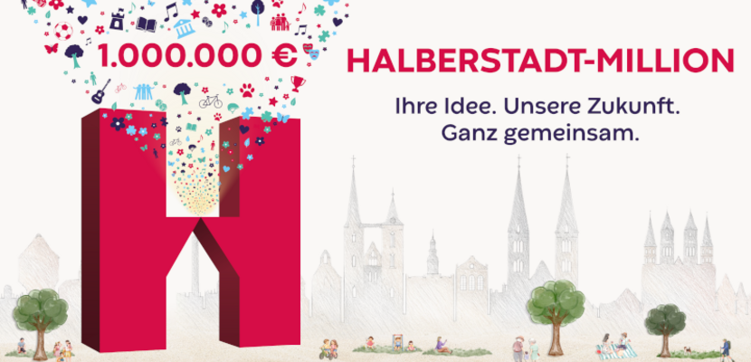 Kopfgrafik für das Projekt Halberstadt-Million. Es zeigt das Halberstädter H-Symbol in welches stiliisert die unterschiedlichsten Dinge im Wert von 1.000.000 Euro fallen. Rechts daneben steht der Projekttiel "Halberstadt-Million" und der Sologan "Ihre Idee. Unsere Zukunft. Ganz gemeinsam".  &copy; Benjamin Strozinsky