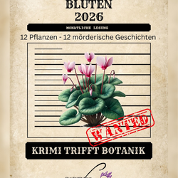 Verhängnisvolle Blüten – 12 spannende Freitage im Frauenzentrum Lilith